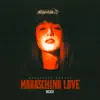 Maraschino Love - Single album lyrics, reviews, download