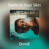 Swim in Your Skin - Single