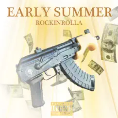 Early Summer - Single by Rockin Rolla album reviews, ratings, credits