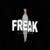 Freak - Single album lyrics, reviews, download