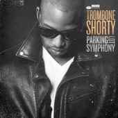 Trombone Shorty - Fanfare