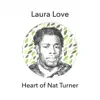 Heart of Nat Turner - Single album lyrics, reviews, download