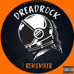 I Remember - Single by Dreadrock album reviews, ratings, credits