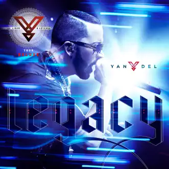 Legacy - De Líder a Leyenda Tour (Deluxe Edition) by Yandel album reviews, ratings, credits