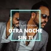 Otra Noche Sin Ti - Criss y la Descarga