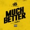 Much Better (feat. DaBoii) - J. Banks lyrics