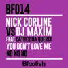 Stream & download You Don't Love Me ( No No No ) [DJ Maxim vs. Nick Corline] [feat. Catherina Querci] [DJ Maxim Mix] - Single