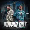 Poppin Out (feat. Brick Wolfpack) - Single album lyrics, reviews, download