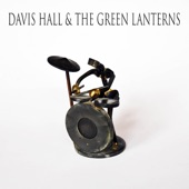 Davis Hall & The Green Lanterns - Formerly Diffin's Corners