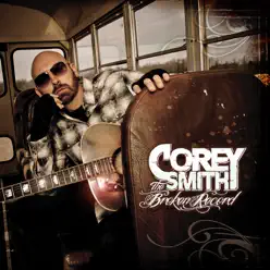 The Broken Record - Corey Smith