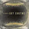 Sky Chryme album lyrics, reviews, download