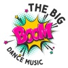 The Big Boom Dance Music