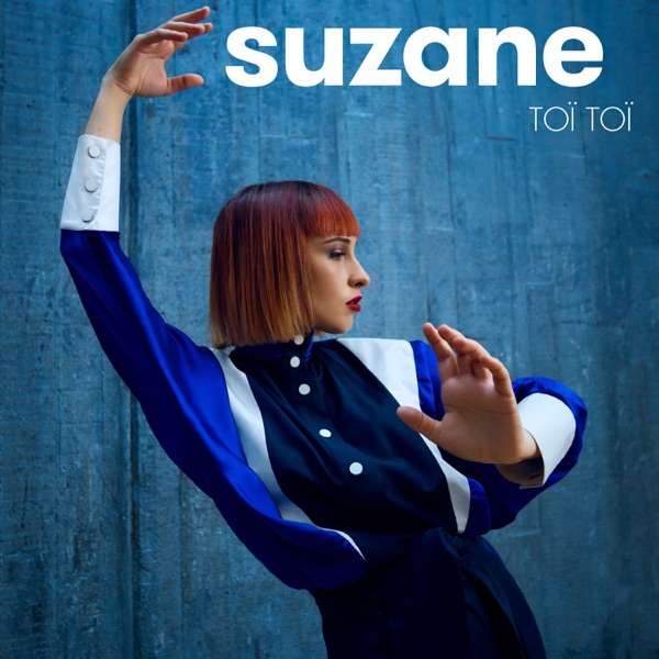 Toï Toï - Suzane