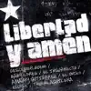 Stream & download Libertad y Amén (feat. Baby Lores, El Insurrecto, Eddy K & Trueno Aguilera) - Single