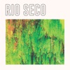 Rio Seco - Single