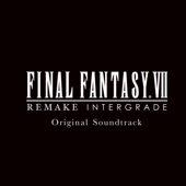 FINAL FANTASY VII REMAKE INTERGRADE Original Soundtrack artwork