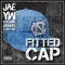 Fitted Cap (feat. Ayo Cire) - Jae Y.W. lyrics