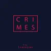 Stream & download CRIMES