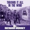 Thrown It All In the Wind - Richard Murrey lyrics
