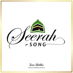 Seerah Song by Zain Bhikha album reviews, ratings, credits