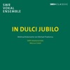 In Dulci Jubilo (Weihnachtskonzerte von Michael Praetorius)