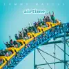 Airtime album lyrics, reviews, download