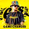 Game Changer album lyrics, reviews, download
