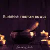 Buddhist Tibetan Bowls: Enter the Present Moment album lyrics, reviews, download