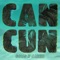 CANCUN (feat. Jared Méndez) - Gsus McKenzie lyrics