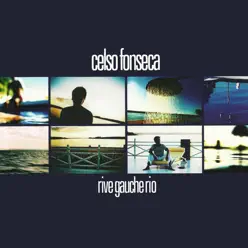 Rive Gauche Rio - Celso Fonseca