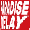 Paradise Delay - Single