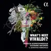 Stream & download What's Next Vivaldi?