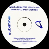 Shiny Disco Balls (feat. Jessica Eve) [Illyus & Barrientos Refix] artwork