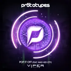 Pop It Off (feat. Mad Hed City) - Single by The Prototypes album reviews, ratings, credits
