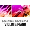 Beautiful Pieces for Violin & Piano