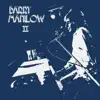 Barry Manilow II album lyrics, reviews, download