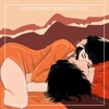 A Different Kind of Love - Single