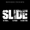 Stream & download Slide - Single (feat. Outsiders Brand, 1K Phew & 1K Don Tino) - Single