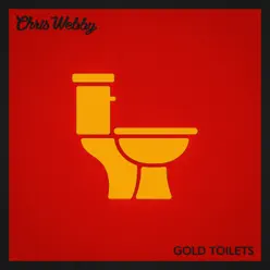 Gold Toilets - Single - Chris Webby