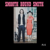 Smooth Hound Smith - Body Talkin'