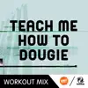 Stream & download Teach Me How to Dougie (WMTV Workout Remix) - Single