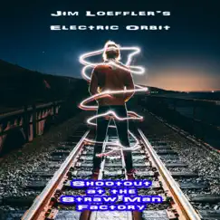 Shootout at the Straw Man Factory by Jim Loeffler's Electric Orbit album reviews, ratings, credits