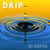 Drip - Single album lyrics, reviews, download