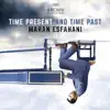 Time Present and Time Past album lyrics, reviews, download