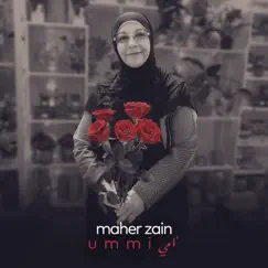 Ummi (Mother) - Single by Maher Zain album reviews, ratings, credits