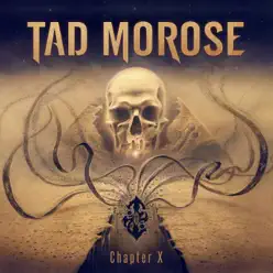 Chapter X - Tad Morose Chapter X - Tad Morose