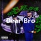 Dear Bro (feat. Jnkmn) - KENNY G kennessy lyrics
