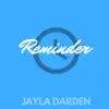 Reminder - Single album lyrics, reviews, download