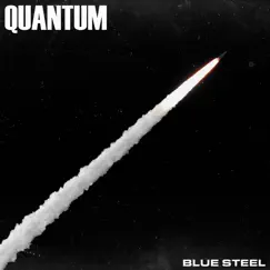 Quantum - EP by BLUE STEEL album reviews, ratings, credits