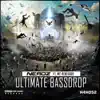 Ultimate Bassdrop - Single album lyrics, reviews, download